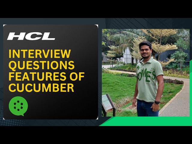 HCL interview Questions Features of Cucumber | Java Selenium Cucumber