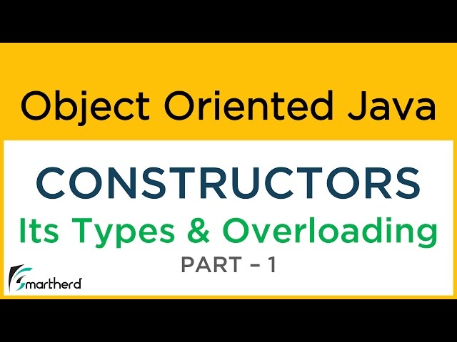 Java CONSTRUCTORS, its Types and OVERLOADING Concept Part-1. Object Oriented Java Tutorial #11.1