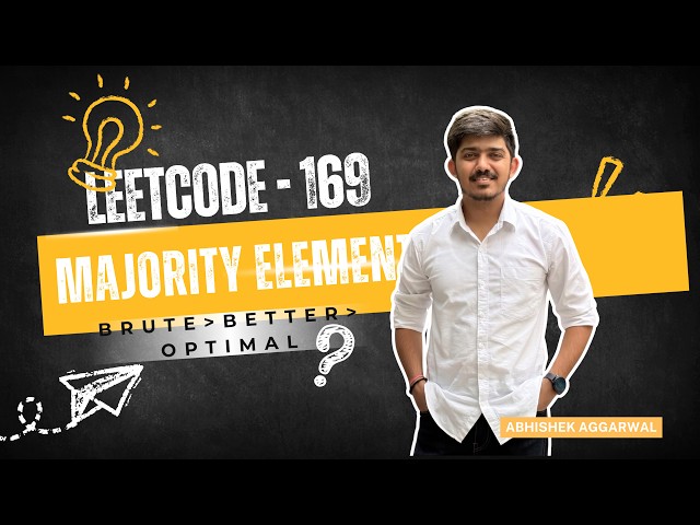 Majority Element | LeetCode 169 | Approaches (Brute, Better, Optimal) | Java | DSA