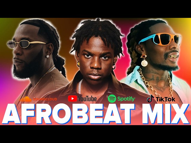 Best of Afrobeats & Amapiano 2026 🔥 Latest Naija Party Mix - Rema, Burna Boy, Ayra Starr, Asake