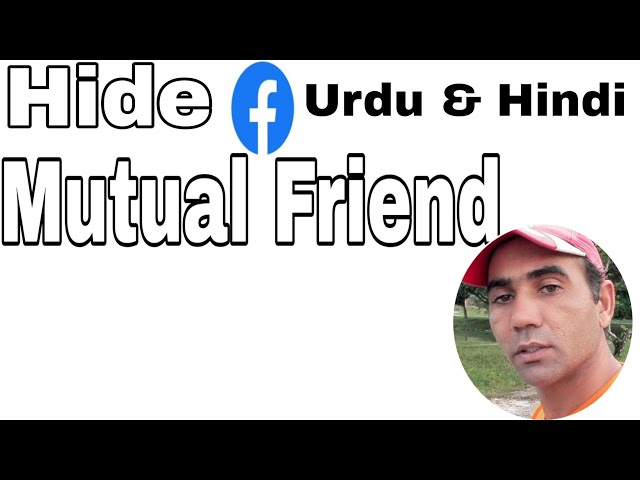 How To Hide Facebook Mutual Friend /Hide Facebook Mutual Friend only me/Facebook mutual friend hide.