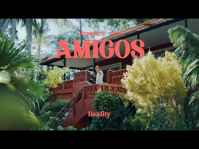 Reality - Podemos Ser Amigos (Official Video)