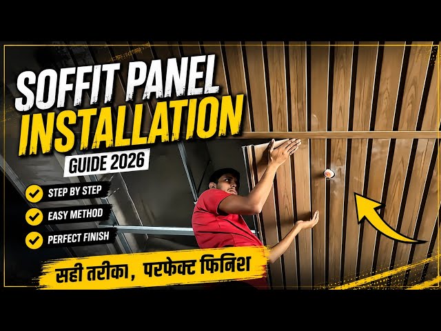 Soffit Panel Installation Guide 2026 । How to Install Soffit Panel। VOX Ceiling Installation 
