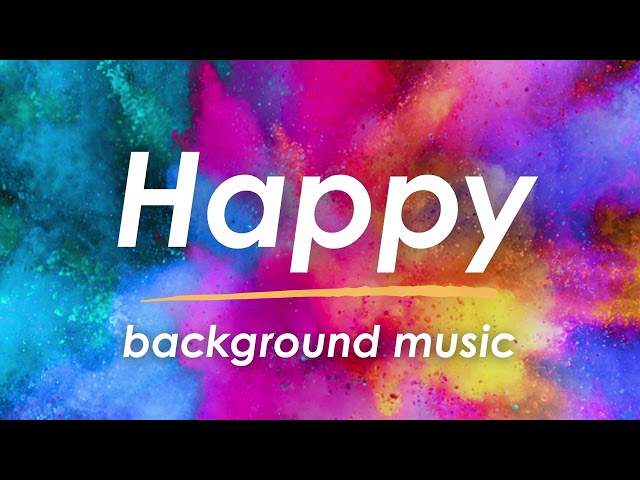 Happy Background Music | 1-Hour Instrumental Mix for Vlogs, Videos, Workouts, Work & Advertising
