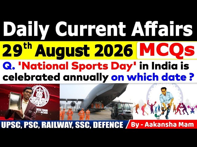 29th August 2026 Current Affairs🔥 | Daily MCQs | Today’s Most Important MCQs #currentaffairs2026