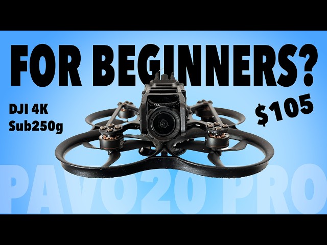 The best FPV Drone for a beginner? - BetaFPV Pavo20 Pro