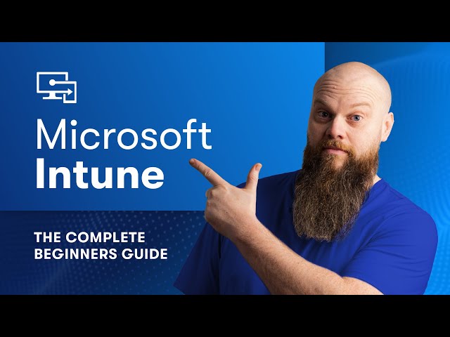MASTERING Microsoft Intune Made Easy For Beginners!
