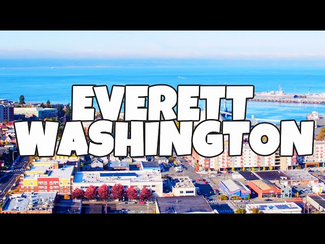 Exploring Everett, Washington's Best-Kept Secrets