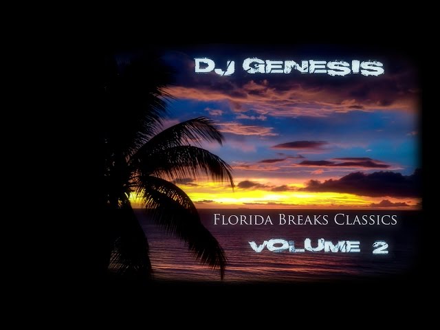 DJ Genesis - Florida Breaks Classics (volume 2)