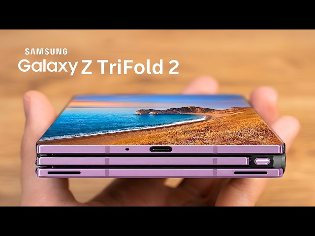 Samsung Galaxy Z Tri-Fold 2 - Samsung's Biggest Surprise Is This!