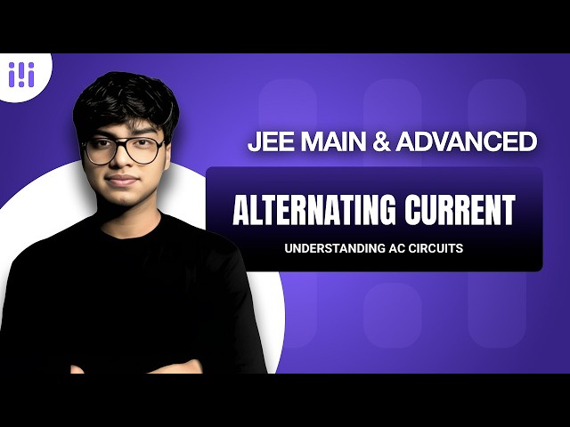 Complete ALTERNATING CURRENT One Shot ⚡ | JEE Mains & Advanced | Invisible Mechanics