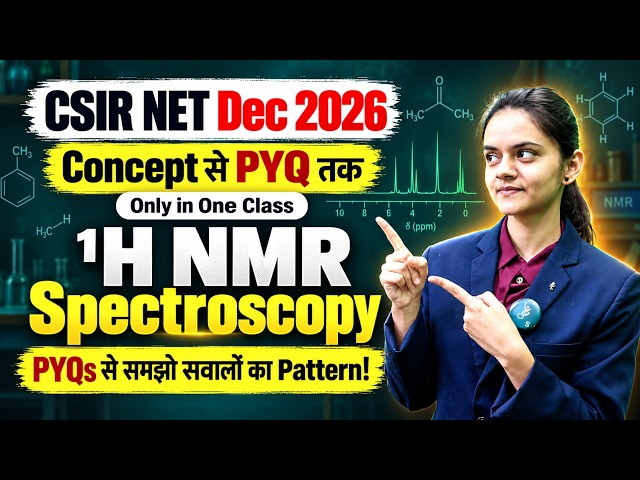 Stereochemically 1H NMR | Concept से PYQ तक | CSIR NET Dec 2026 Chemistry Preparation 🔥 