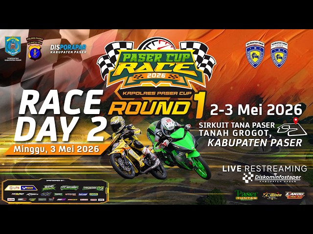 [🔴LIVE] 🏁 PASER CUP RACE 2026 | ROUND 1 - KAPOLRES PASER CUP | Day 2