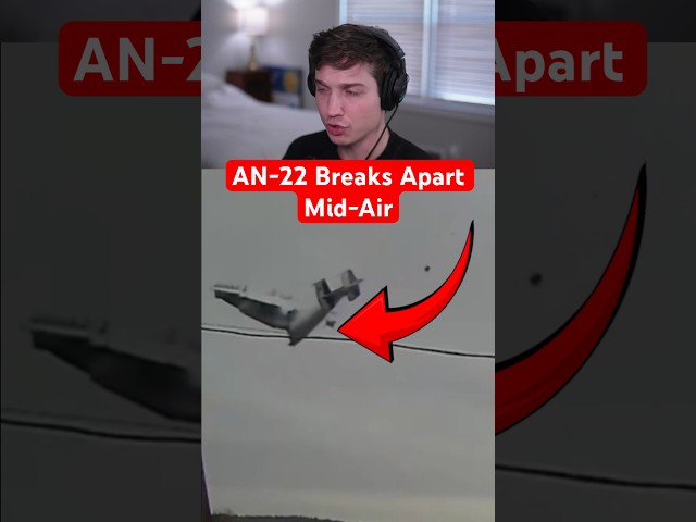 AN-22 Breaks Apart Mid-Air