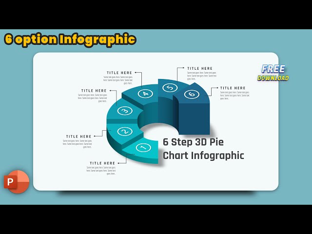 83.PowerPoint 6 Step 3D Pie Chart Infographic Template | Step-By Step Tutorial | Free Template