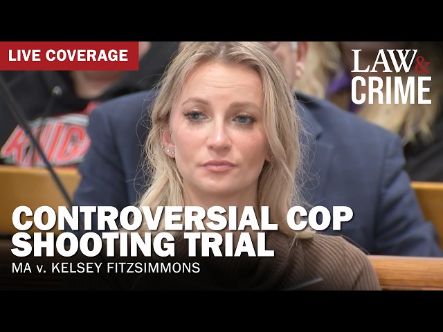 VERDICT: Controversial Cop Shooting Trial — MA v. Kelsey Fitzsimmons — Day Four