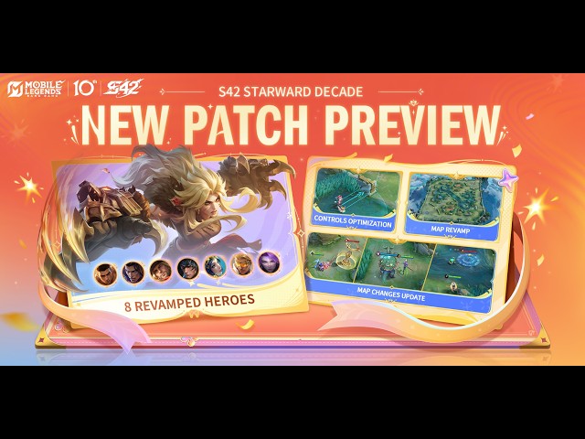 New Patch | S42 Starward Decade Patch Preview | Mobile Legends: Bang Bang