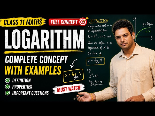 Lecture 1 : Learn Logarithm from Scratch | Class 11 Maths | Definition, Properties & Questions.
