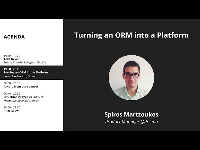 Turning an ORM into a Platform - Spiros Martzoukos