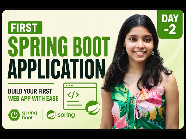 Spring Boot Tutorial for Beginners | Build Your First Spring Boot Web Application | Day 2