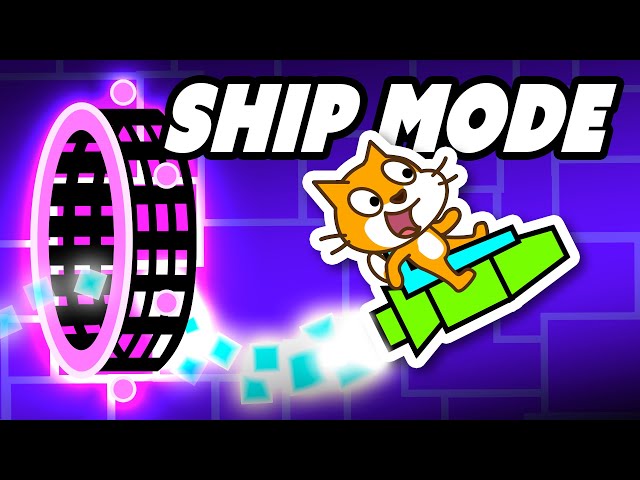 I want to be a Space Ship! 🐱 Geometry Dash #7 | Scratch Tutorial