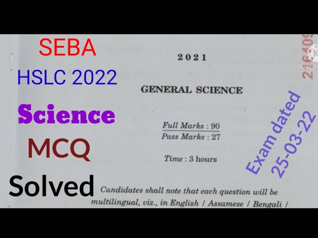 HSLC 2022 Science Question Paper Solution|SEBA|Class 10|General Science|Science Question Paper 2022
