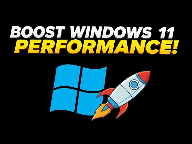Boost Windows 11 Performance – Make Your PC Super Fast!