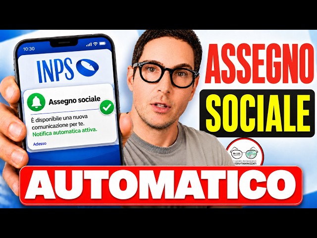 ASSEGNO SOCIALE 2026 AUTOMATICO: ti avvisa INPS se ti spetta! come attivare il servizio
