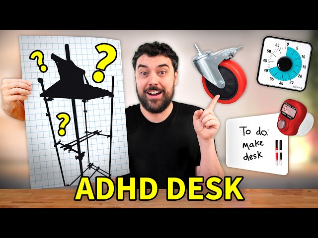I Built a Desk to help my ADHD