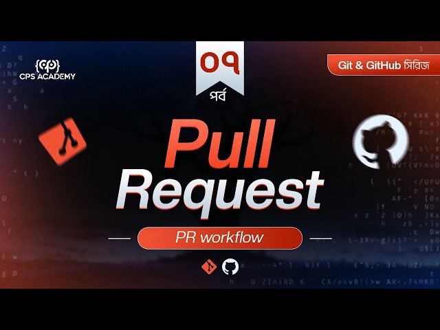 What is a Pull Request? How to Merge Code in a Team | Git & GitHub Tutorial (Part 07)