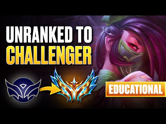 EDUCATIONAL Unranked to Challenger on AKALI ⏐ How to Play AKALI Guide