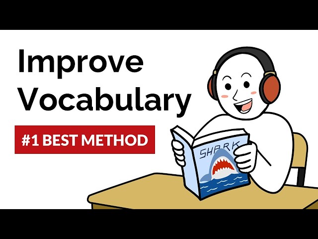 The Best Way to Improve Your English Vocabulary
