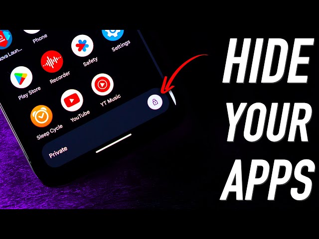 How to HIDE your APPS on Google Pixel phones (Private Space and custom launcher guides)