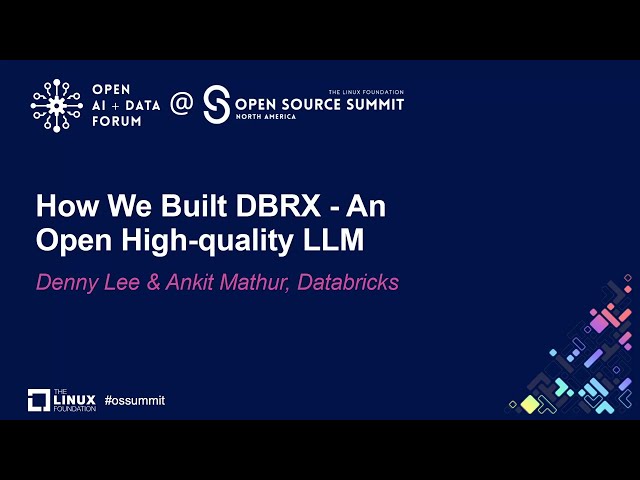 How We Built DBRX - An Open High-quality LLM - Denny Lee & Ankit Mathur, Databricks