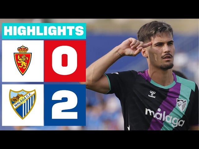 REAL ZARAGOZA 0 - 2 MÁLAGA CF | LALIGA HYPERMOTION HIGHLIGHTS