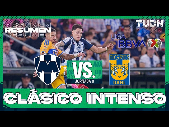 HIGHLIGHTS AND GOALS - Monterrey vs Tigres | Liga MX - Matchday 8 Apertura 2026 | TUDN