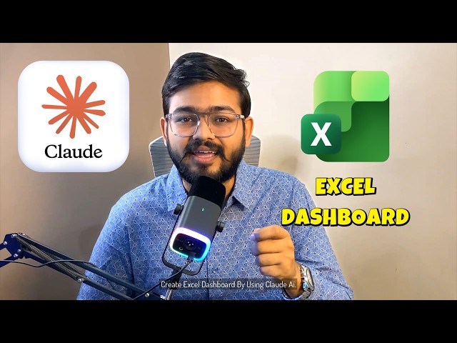 Claude AI Created a Full Excel Dashboard on My Screen