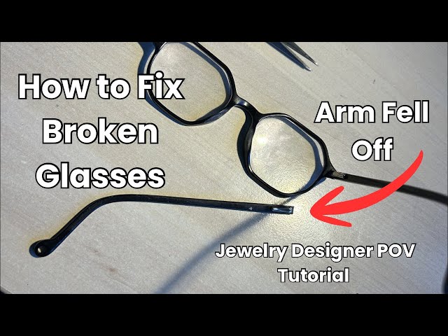 How To Fix Broken Glasses | Arm fell off | Jewelry Making Tutorial ~ Using Silver Wire & Pliers