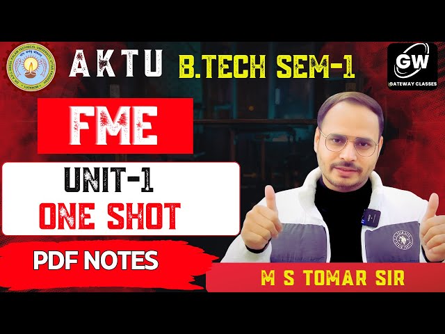 FME Unit-I ⚙️ (Mechanics) | One Shot 📘 | By M. S. Tomer Sir 👨‍🏫 | Gateway Classes 🎓 | AKTU 📝