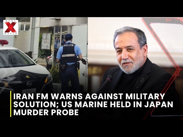 Iran FM Says No Military Solution To Conflict; US Marine Arrested In Japan | NewsX World