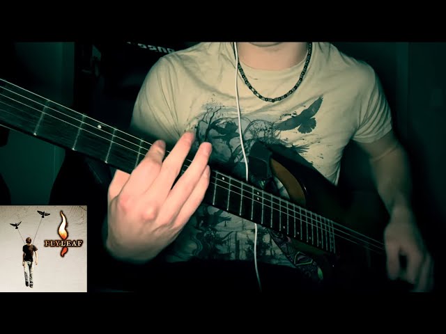 I’m So Sick - Flyleaf Guitar Cover