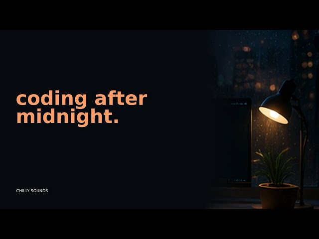 coding after midnight. 🌙 | 2 hours of dark lofi beats for coding & deep work