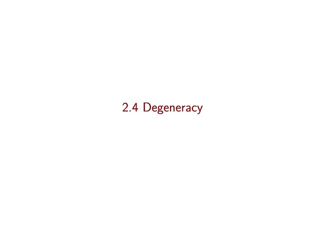 Linear Optimization course - Video 8: Degeneracy