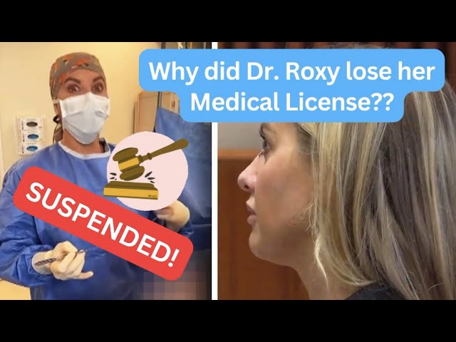 Why did Dr. Roxy lose her Medical License??