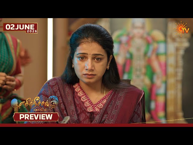 Ethirneechal Thodargiradhu - Preview | 02 June 2026 | Tamil Serial | Sun TV