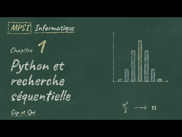 Bases de Python et recherche séquentielle | Cours MPSI Informatique 1