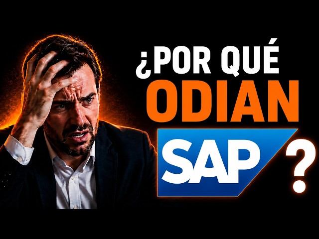 ¿POR QUÉ SAP es tan ODIADO por los USUARIOS?