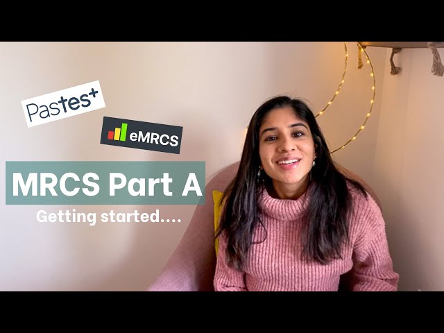How I passed the MRCS Part A! (during foundation years)