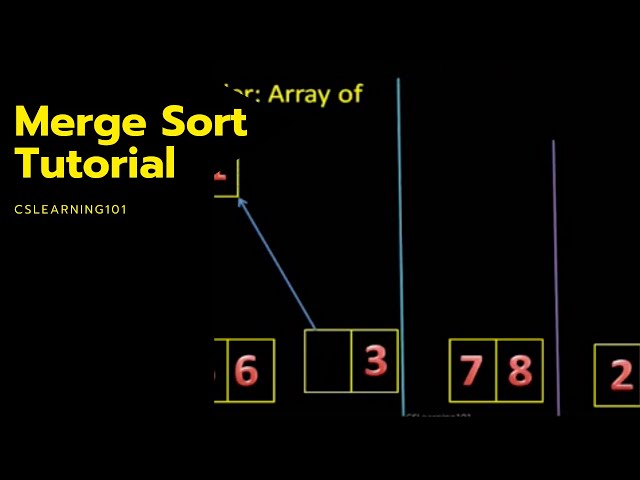 Merge Sort Tutorial