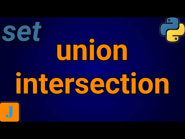 Python Set Union and Intersection